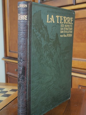 ROBIN Larousse 1925 La Terre Ses aspects Sa structure Son évolution Géologie… A 