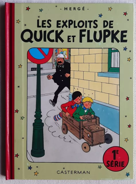 LES EXPLOITS DE QUICK ET FLUPKE 1ère SERIE HERGE EDITION DE 2015 ETAT NEUF