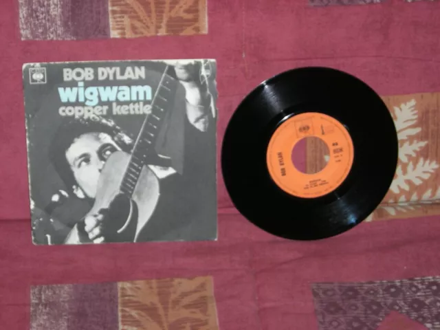 BOB DYLAN "Wigwam / Copper kettle"  45 tours France 1970