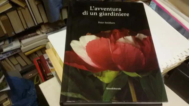 L'avventura di un giardiniere - Silvana Editoriale Milano 2005, 29o21