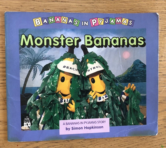 BANANAS IN PYJAMAS Monster Bananas Simon Hopkinson PB 1994 ABC