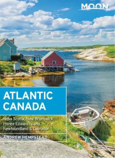Andrew Hempstead Moon Atlantic Canada (Tenth Edition) (Poche) 2
