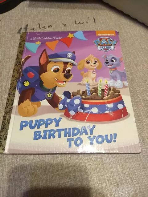 Chiot Birthday to You ! (Patrouille des pattes) (Petit livre d'or)