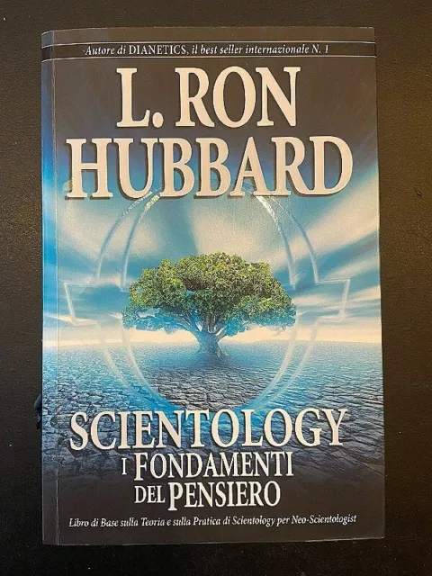 Scientology: I Fondamenti del Pensiero: risposte che hai sempre cercato