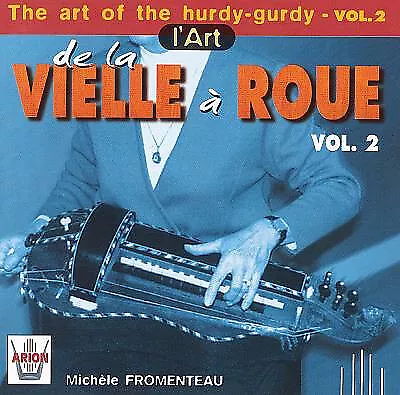 L'Art De La Vielle Á Roue Vol. 2 (The Art Of The Hurdy-Gurdy Vol. 2)