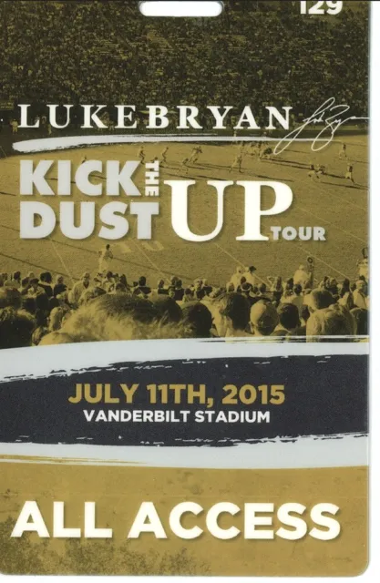 Luke Bryan Kick The Dust Up Tour ALL ACCESS Backstage Laminated Pass GOLD