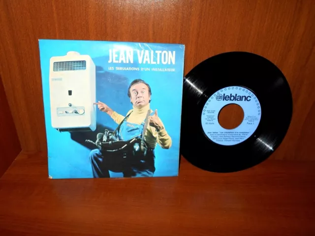 45 T :Jean Valton : Les tribulations d'un installateur /Fresnay - Richard -Devos