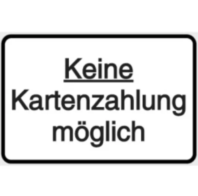 2x KEINE KARTENZAHLUNG MÖGLICH / AUFKLEBER / Barzahlung / Cash only /EC Karte 2
