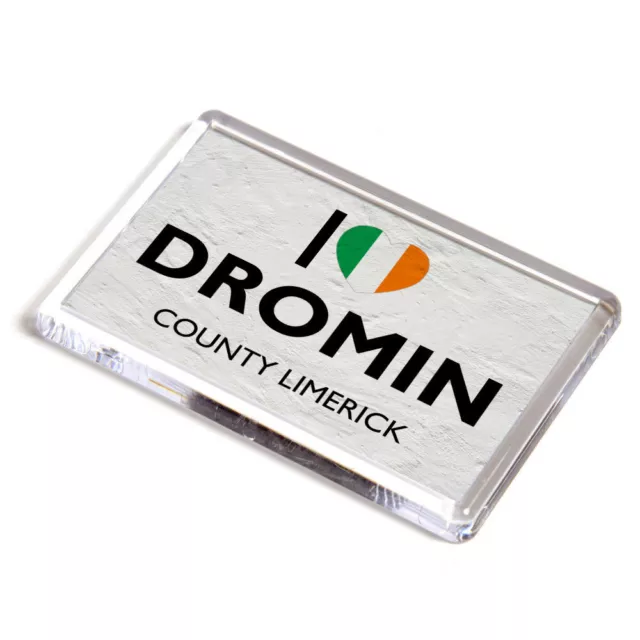 FRIDGE MAGNET - I Love Dromin, County Limerick - Ireland