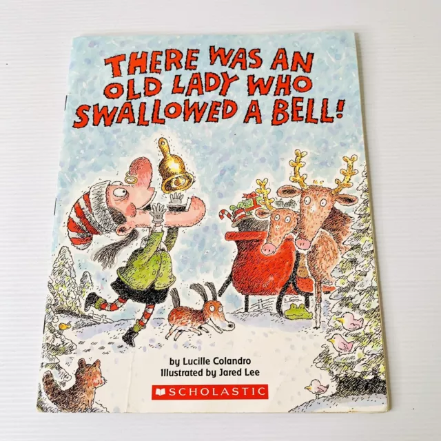 There Was An Old Lady Who Swallowed A Bell by Lucille Colandro 2006 Christmas