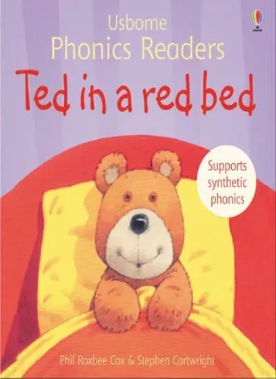 Ted in a Red Bed (Phonics Readers) By  Phil Roxbee Cox, Stephen Cartwright