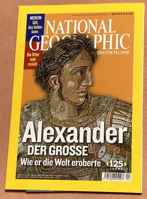 National Geographic Deutschland - Alexander der Grosse - Heft 2013/04