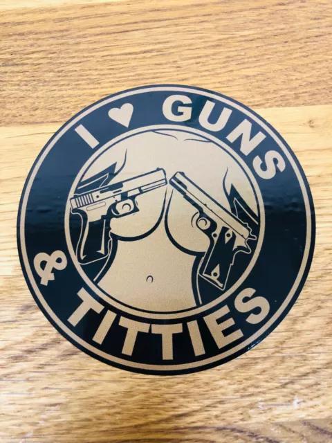 I LOVE GUNS  & TITTIES Aufkleber Sticker Fun Auto Retro Oldschool Bobber Mi495