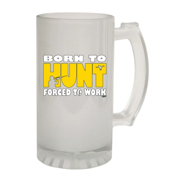 Born To Hunt Novelty Funny Gift Frosted Glass Beer Stein Steins - Gift Boxed