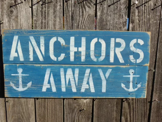 10+ X 24 Inch Wood "Anchors Away" Sign Nautical Seafood (#S840)