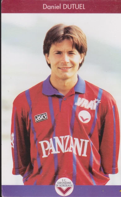 FOOTBALL CP DANIEL DUTUEL GIRONDINS DE BORDEAUX NE CONNAIS PAS LA