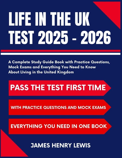LIFE IN THE UK Test 2025 - 2026 A Complete Study Guide Book with ...