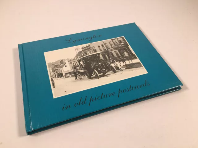 Lymington in Old Picture Postcards Hardback Book by Brian J. Down Pub. 1989