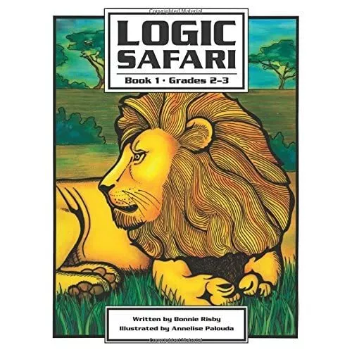 Logic Safari Book 1, Vol. 1 - Paperback NEW Bonnie Risby 2005-06