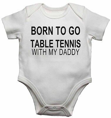 Born to Go Tennis Da Tavolo with My Daddy - Bambino Body per ragazzi, Ragazze