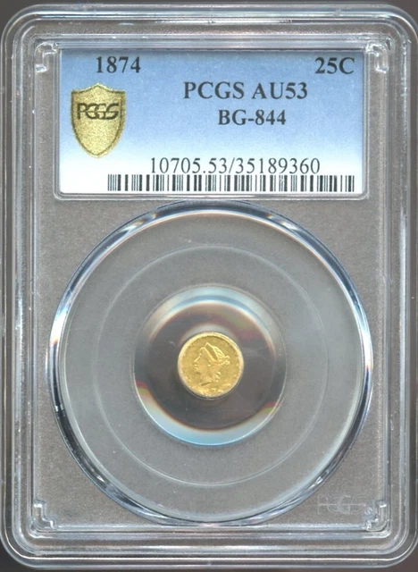 1874 25C BG-844 Gold Round Liberty AU 53 PCGS, Scarce!