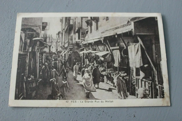 Fès La grande rue du Mellah N°2 | Carte postale ancienne