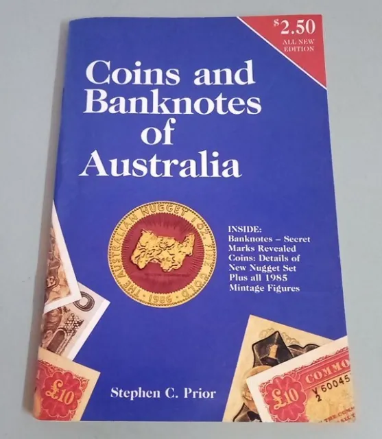 Coins + Banknotes Of Australia 1986 - Stephen C. Prior - First Edition Australia