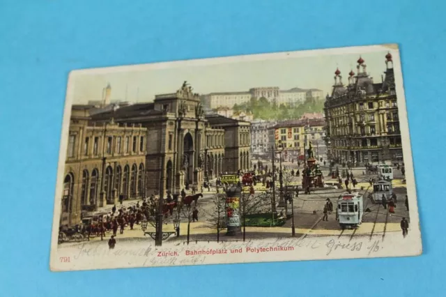 Alte AK von ZÜRICH, Bahnhofplatz und Polytechnikum - gelaufen 1903, m.Marke (69)