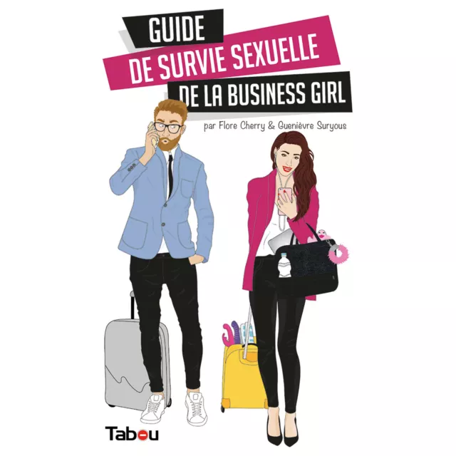 Librairie Guide de survie Sexuelle de la Business Girl - TABOU