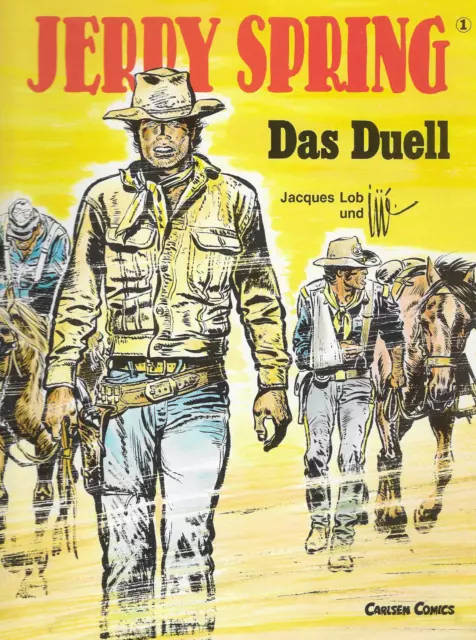 Jerry Spring Nr.1 / 1987 Das Duell / Jacques Lob & Jijé