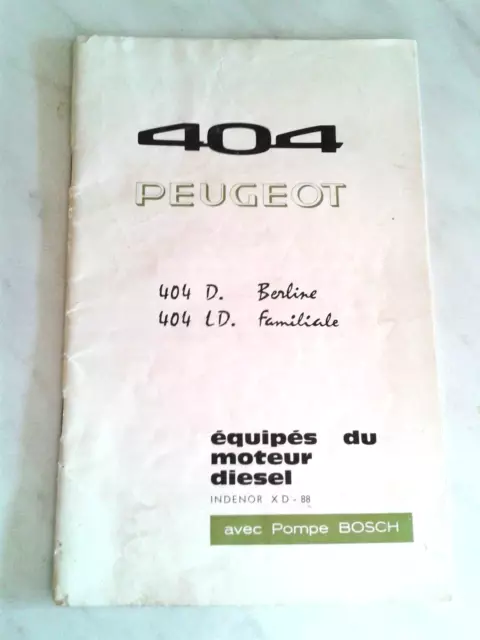 Peugeot 404 Manuel D Utilisation Diesel Et Familiale Moteur Indenor Xd 88