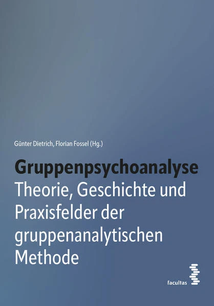 Gruppenpsychoanalyse | 2022 | deutsch