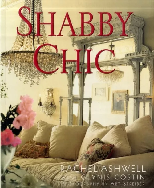 Shabby Chic Livre de Poche Rachel Ashwell