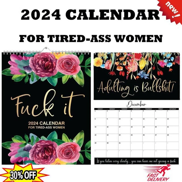 2024 CALENDAR FOR Tired Ass Women 50 OFF 7 64 PicClick