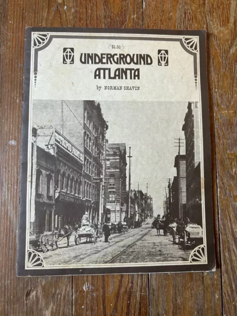 Underground Atlanta Book, by Norman Shavin (Capricorn Company) circa 1970