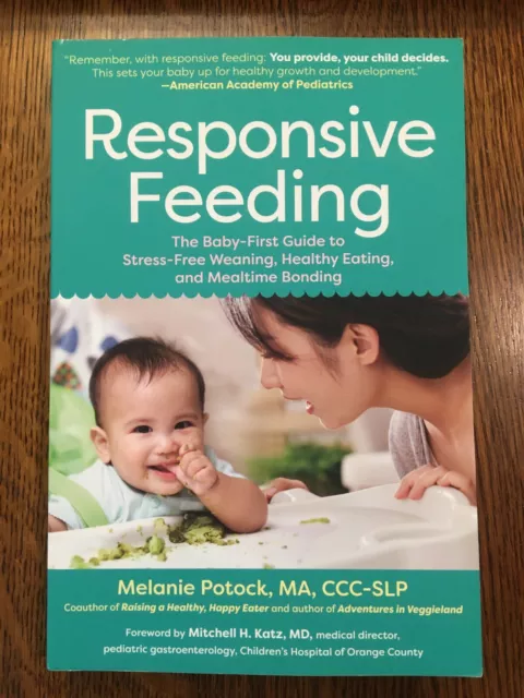 BRAND NEW Responsive Feeding by Melanie Potock MA CCC-SLP (2022, TPB)