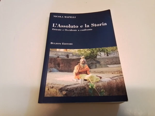 N. MAPELLI, L'ASSOLUTO E LA STORIA, BULZONI, 10n24