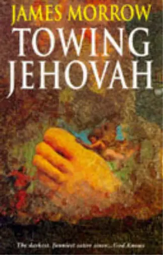 Towing Jehovah, James Morrow, Used; Good Book