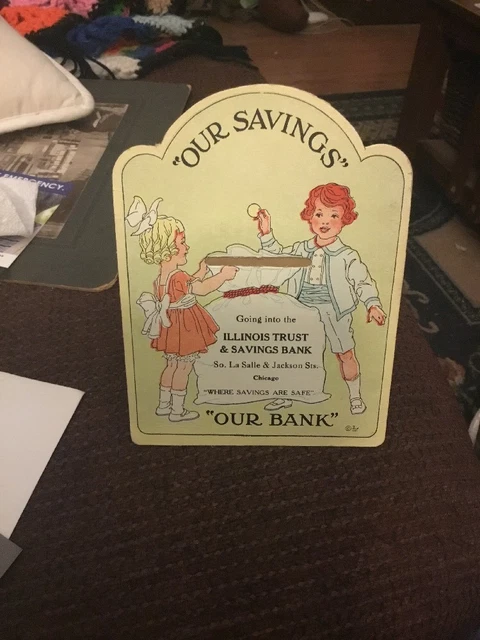Vintage “Our Savings” Illinois Trust & Savings Bank