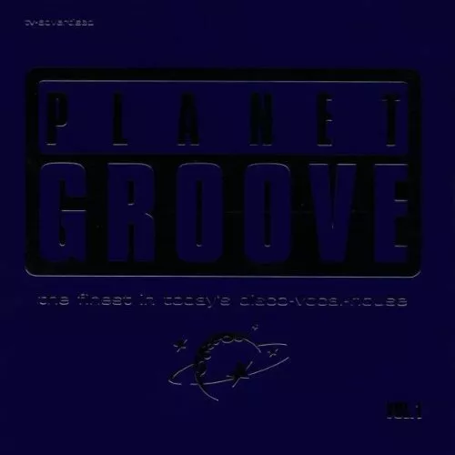 Planet Groove 1-Finest in Today's Disco-Vocal-House [2 CD] Mousse T., Dj Tonk...