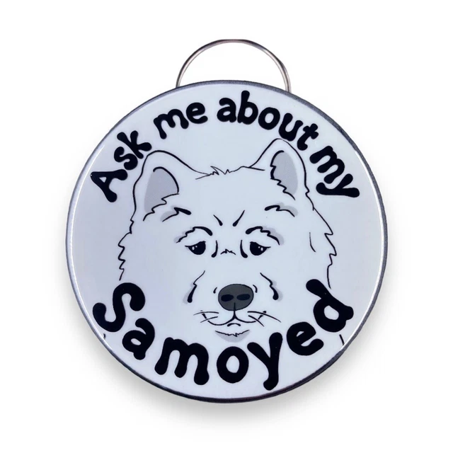 Samoyed Bottle Opener Keychain Ask Me About My Dog Accessories Pet Portrait Gift