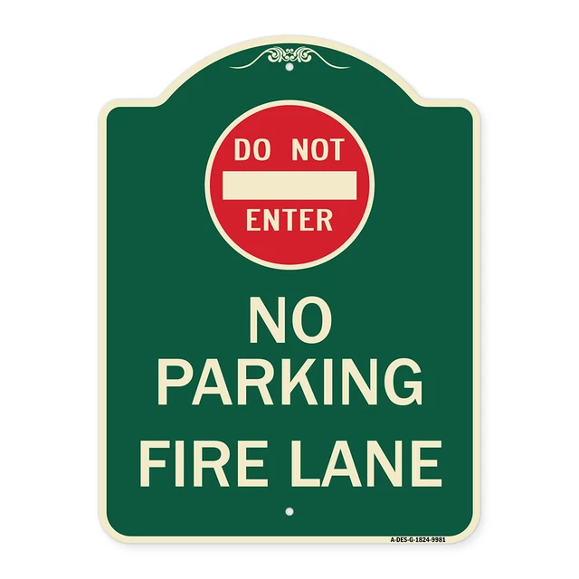 Designer Series - Do Not Enter No Parking Fire Lane With Graphic Metal Sign
