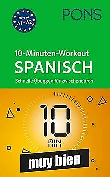 PONS 10-Minuten-Workout Spanisch: Schnelle Spanisch... | Buch | Zustand sehr gut