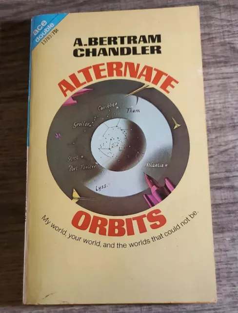 Alternate Orbits & The Dark Dimensions by A. Bertram Chandler Ace Double 1971