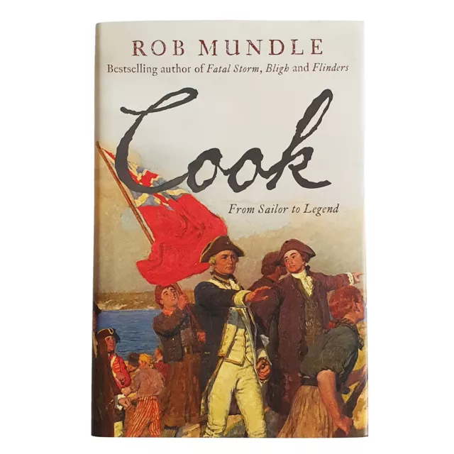Cook From Sailor To Legend Rob Mundle Hardcover book with Dust Jacket 2013