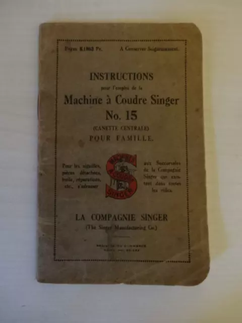 Instructions Pour L'emploi De Machine A Coudre Singer 15