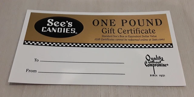 See's Candies One Pound Gift Certificate NO EXPIRATION DATE ONE POUND BOX