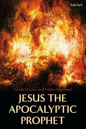 Jesus the Apocalyptic Prophet by Cecilia Wassen 9780567693815 | Brand New