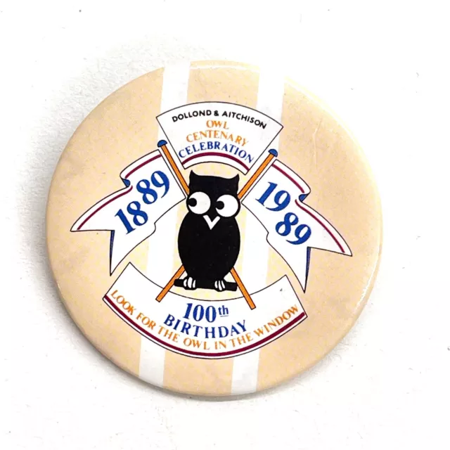 Dollond & Aitchison Owl Centenary Celebration 100 Yr Collectible Pin Badge : V10