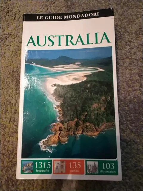 Australia - Le guide Mondadori